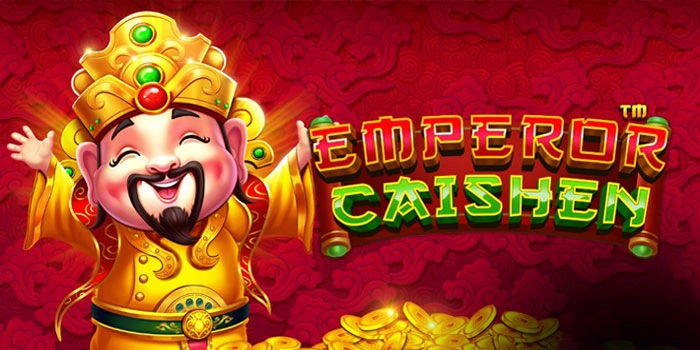 Strategi Slot Emperor Caishen Membaca Pola Mesin Gacor